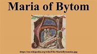 Maria of Bytom - Alchetron, The Free Social Encyclopedia