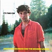 it's time for by JONATHAN RICHMAN AND THE MODERN LOVERS, LP with ...