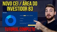 NOVO CEI da B3 - Área do Investidor - TUTORIAL COMPLETO - YouTube