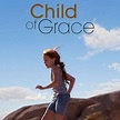 Child of Grace - Rotten Tomatoes