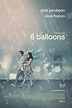 6 Ballons - Film 2018 - FILMSTARTS.de