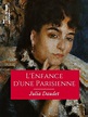 L'Enfance d'une Parisienne de Julia Daudet - Multi-format - Ebooks ...