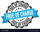 Free of charge stamp sign seal Royalty Free Vector Image