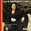 Montserrat Caballe – L'Art De Montserrat Caballe (1986, CD) - Discogs