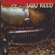 Beauty and Rust de Lou Reed en écoute gratuite et illimité sur Allformusic