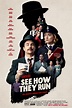 See How They Run Movie Poster - #651329