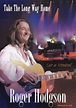 Roger Hodgson - Take The Long Way Home (Live In Montreal) (2006, DVD ...