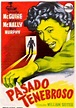 Pasado tenebroso (1954) - tt0047205 - esp. PPS | Carteles de cine, Cine ...