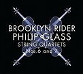 Glass: String Quartets Nos.6 And 7 by Glass / Brooklyn Rider (CD, 2018 ...