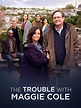 The Trouble With Maggie Cole - Rotten Tomatoes