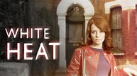 White Heat | Apple TV
