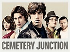 Cemetery Junction (2010) - Rotten Tomatoes