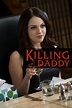 Killing Daddy (2014) — The Movie Database (TMDB)