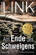 Am Ende des Schweigens - Charlotte Link - Deutsche E-Books | Ex Libris