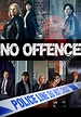 No Offence (TV Series 2015–2018) - IMDb