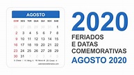 Calendário do mês de Agosto 2020 - Datas Comemorativas, Feriados ...