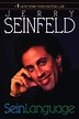 Seinlanguage by Jerry Seinfeld | 9780553385731 | Harry Hartog