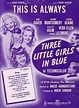 Sección visual de Tres jovencitas vestidas de azul - FilmAffinity