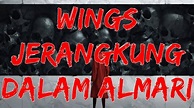 Wings | Jerangkung Dalam Almari (Lirik) - YouTube