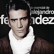 Lo Esencial De Alejandro Fernández - Compilation de Alejandro Fernández ...