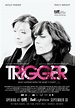 Trigger - Trigger (2010) - Film - CineMagia.ro