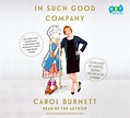 In Such Good Company by Carol Burnett | Books on Tape