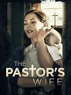 The Pastor's Wife (TV Movie 2011) - IMDb