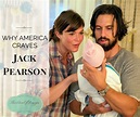 Why America Craves Jack Pearson - Kimberly Cook