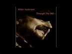 Miller Anderson-Through The Mill - YouTube
