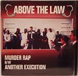 Above The Law "Murder Rap" (1990) - Hip Hop Golden Age Hip Hop Golden Age
