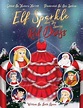 Elf Sparkle And The Special Red Dress, Beth Roose | 9781649996831 ...