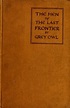 The men of the last frontier by Grey Owl | Open Library