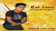 Rai Lima Feliz Só Com Você - YouTube