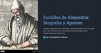Euclides de Alejandría: Biografía y Aportes