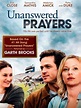 Unanswered Prayers - Película 2010 - SensaCine.com
