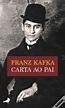 Carta ao Pai de Franz Kafka - Livro - WOOK