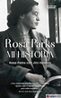 ROSA PARKS. MI HISTORIA - ROSA PARKS; JAMES HASKINS - 9788417886110