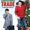 Christmas Trade - Rotten Tomatoes