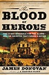 The Blood of Heroes - Hachette Book Group