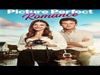 Picture Perfect Romance 2022 Trailer - YouTube