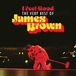 I Feel Good: The Very Best of James Brown | CD Album | Free shipping ...