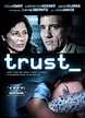 Trust DVD Release Date July 26, 2011