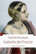 Livre « Isabelle de France. Reine d’Angleterre » – Noblesse & Royautés