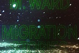 Review: M. Ward – Migration Stories (2020) – Busterz Magazine