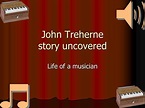 John Treherne story uncovered - ppt video online download