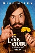 The Love Guru Movie Poster (#1 of 2) - IMP Awards