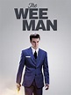 The Wee Man (2013) - Rotten Tomatoes