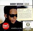 알라딘: [수입] Bobby Brown - Gold (2CD)
