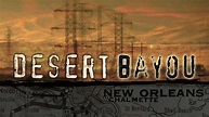 Desert Bayou (2007) - Watch on Docurama, Fandor, and Streaming Online ...