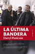 La última bandera - Editorial Almuzara